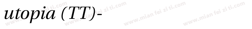 utopia (TT)字体转换